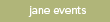 jane events